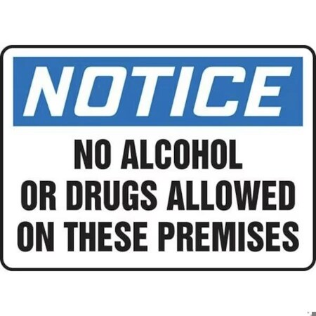 Accuform No Alcohol Or Drugs Allowed On These Premises, Aluma-Lite, 7 in x 10 in MACC826XL